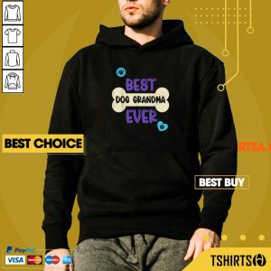 Best Dog Grandma Ever Mothers Day Hoodie