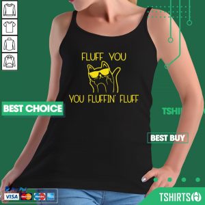 Fluff You Cat Tank Top