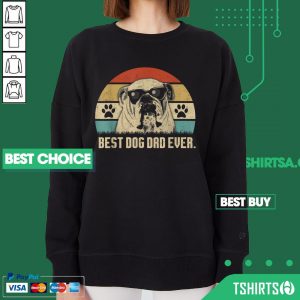 Bulldog Best Dog Dad Ever Fathers Day Vintage Sweatshirt