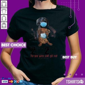 Dachshunds 2020 The Year When Shit Got Real Quarantined Covid-19 V Neck