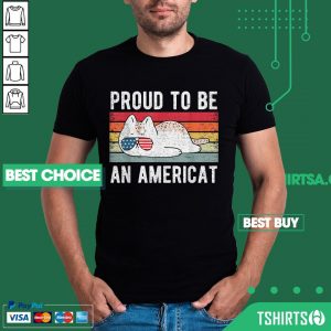 Cat Proud To Be An Americat 4th Of July Vintage Shirt
