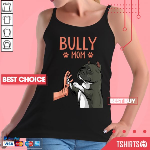 American Bully Mom Cute Dog Mama Funny Women Tank Top