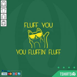 Fluff You Cat