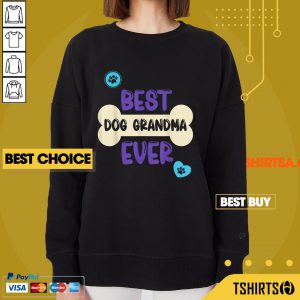 Best Dog Grandma Ever Mothers Day Sweatshirt