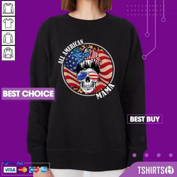Mama Skull All American 4th Of July American Flag Sweatshirt
