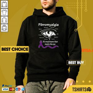Fibromyalgia Awareness It Is Much More Than Meets The Eye Hoodie