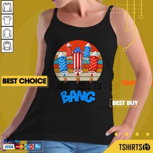 Just Here To Bang Vintage American Flag 4th Of July Tank Top