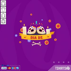 Sugar Skull Dia De Muertos Happy Mexico Holiday Shirt