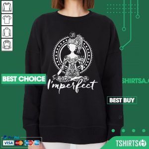 Official Gildan Brand Yoga I’m Perfect Sweatshirt