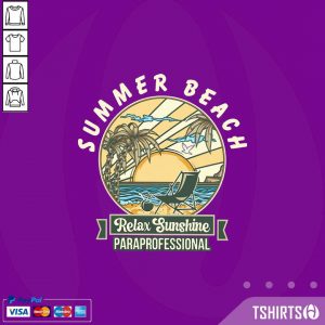 Paraprofessional Summer Beach Relax Sunshine