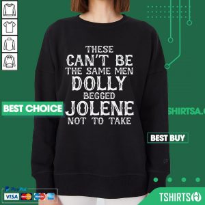 These Can Not Be The Same Men Dolly Begged Jolene Not To Take Sweatshirt