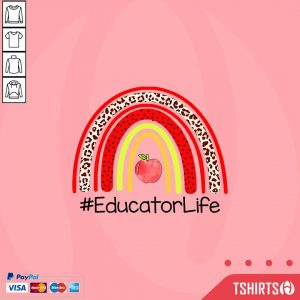 Educator Life Rainbow Teacher Life