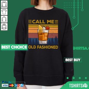Wine Call Me Old Fashioned Vintage Sweatshirt