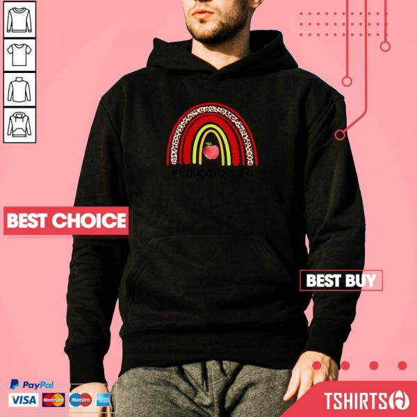 Educator Life Rainbow Teacher Life Hoodie