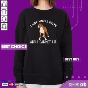 I Love Wiggle Butts And I Cannot Lie German Boxer Dog Owner Sweatshirt