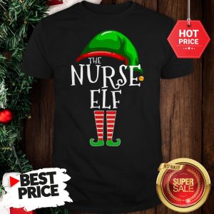Nice Cute The Nurse ELF Christmas Shirt