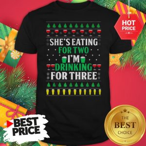 Official Santa She’s Eating For Two I’m Drinking For Three Ugly Christmas Shirt