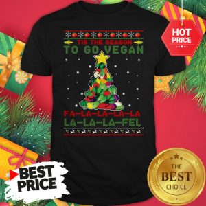 Official Tis The Season To Go Vegan Fa La La La Fel Ugly Christmas Shirt