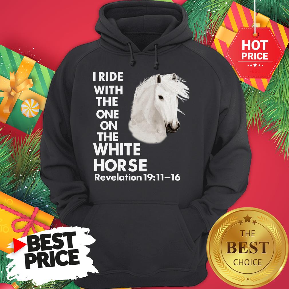 I Ride With The One on The White Horse Revelation Shirt