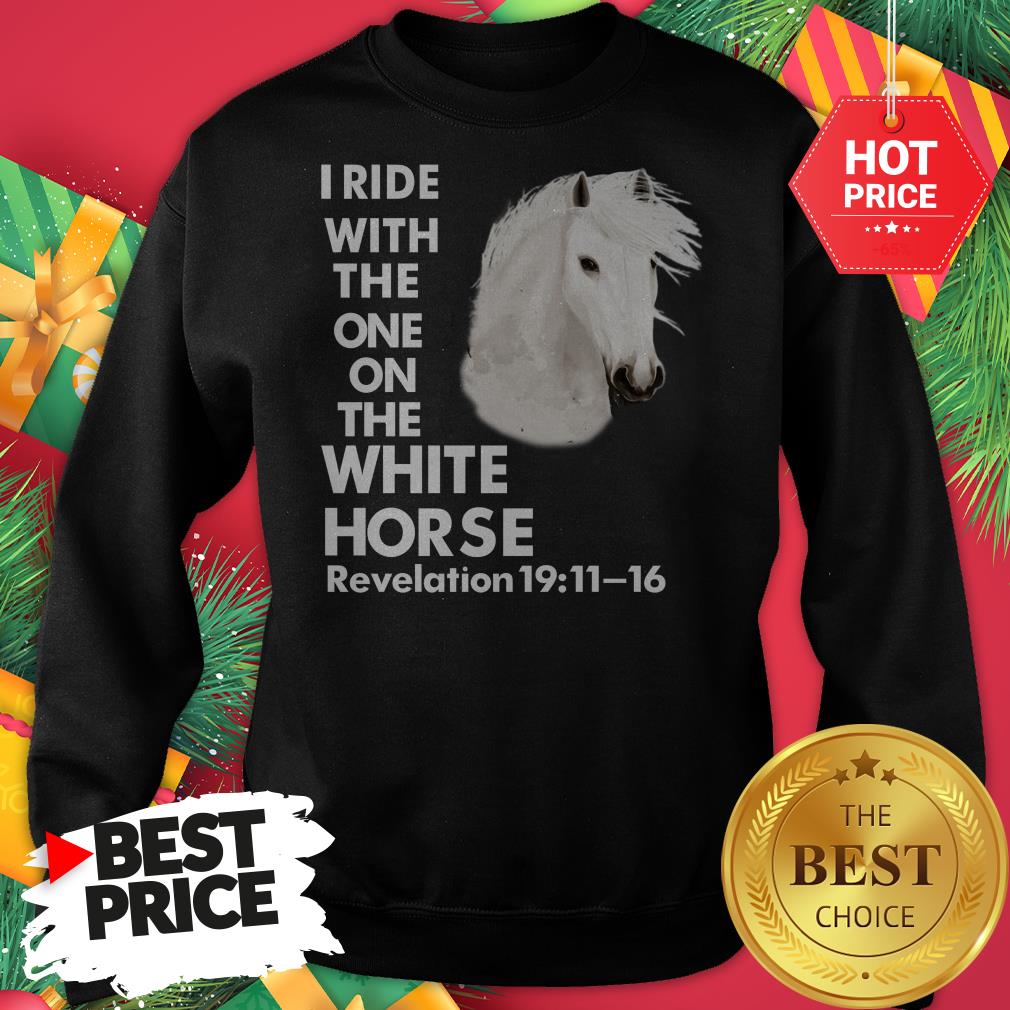I Ride With The One on The White Horse Revelation Shirt