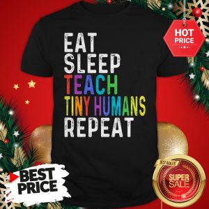 Official Wonderful Eat Sleep Teach Tiny Humans Repeat LGBT Shirt