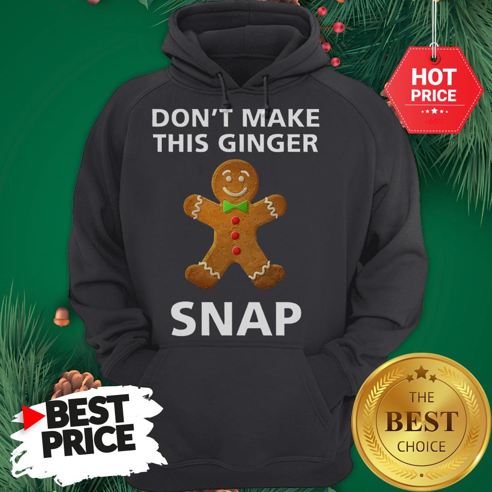 Official Don’t Make This Ginger Snap Redhead Gift Christmas Ginga Red Shirt