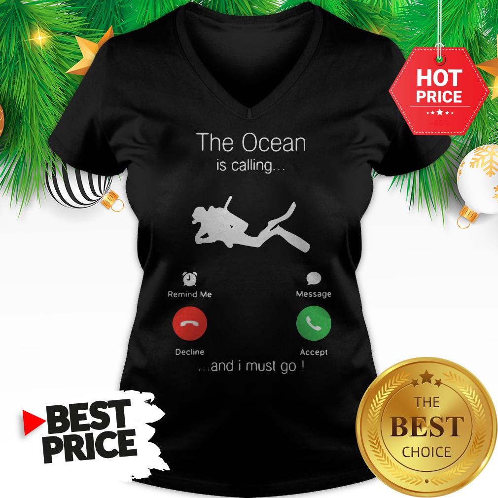 Official Scuba Diving The Ocean Is Calling And I Must Go Shirt