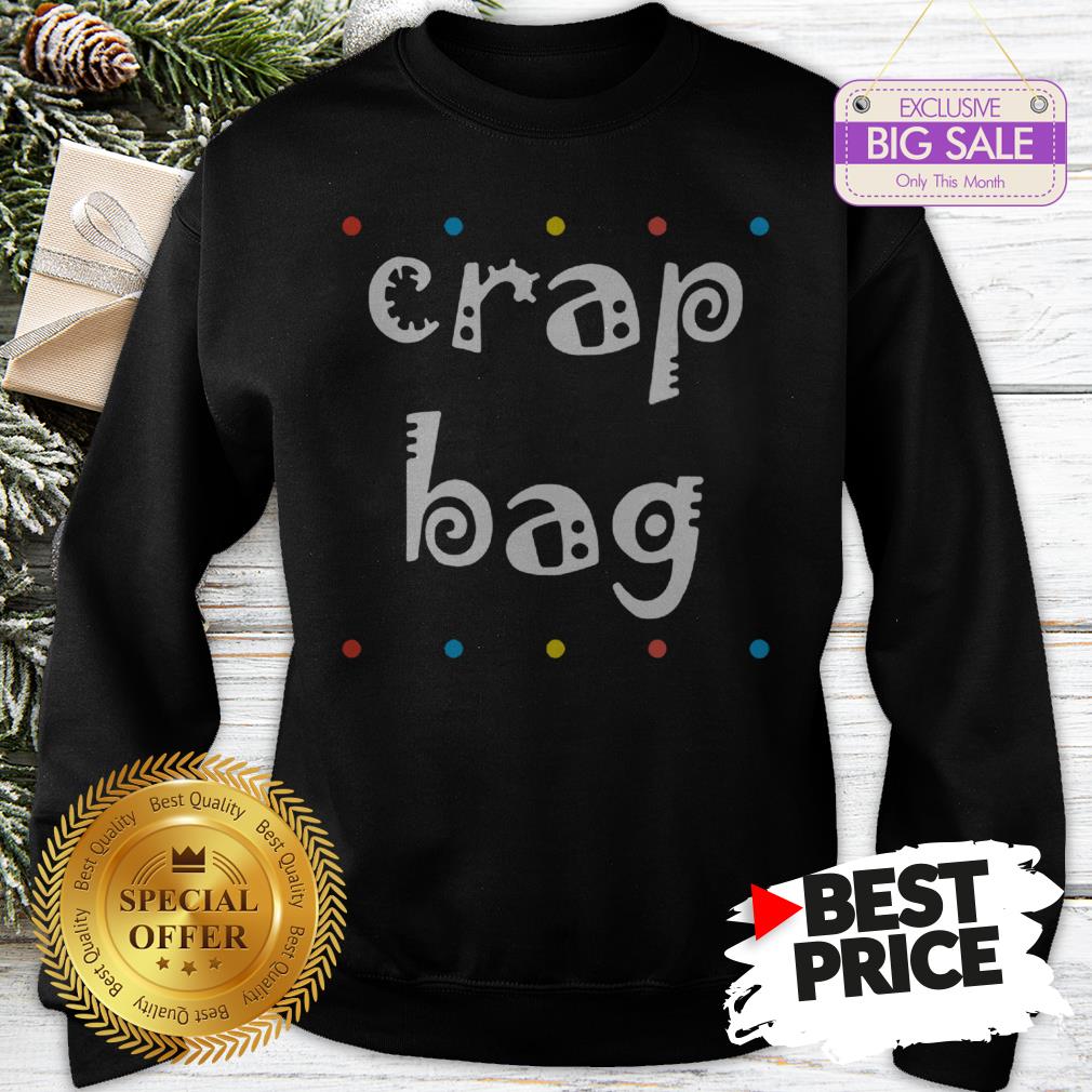 Official Top Crap Bag Friends Shirt