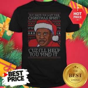 Santa Steve Harvey Boy Have You Lost Your Christmas Spirit Cuz I’ll Help You Find It Shirt