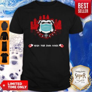 Georgia Bulldogs Wash Your Damn Hands Coronavirus Shirt