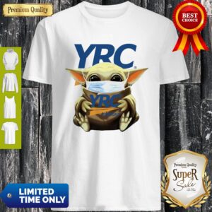 Good Baby Yoda Mask Hug YRC Freight Shirt