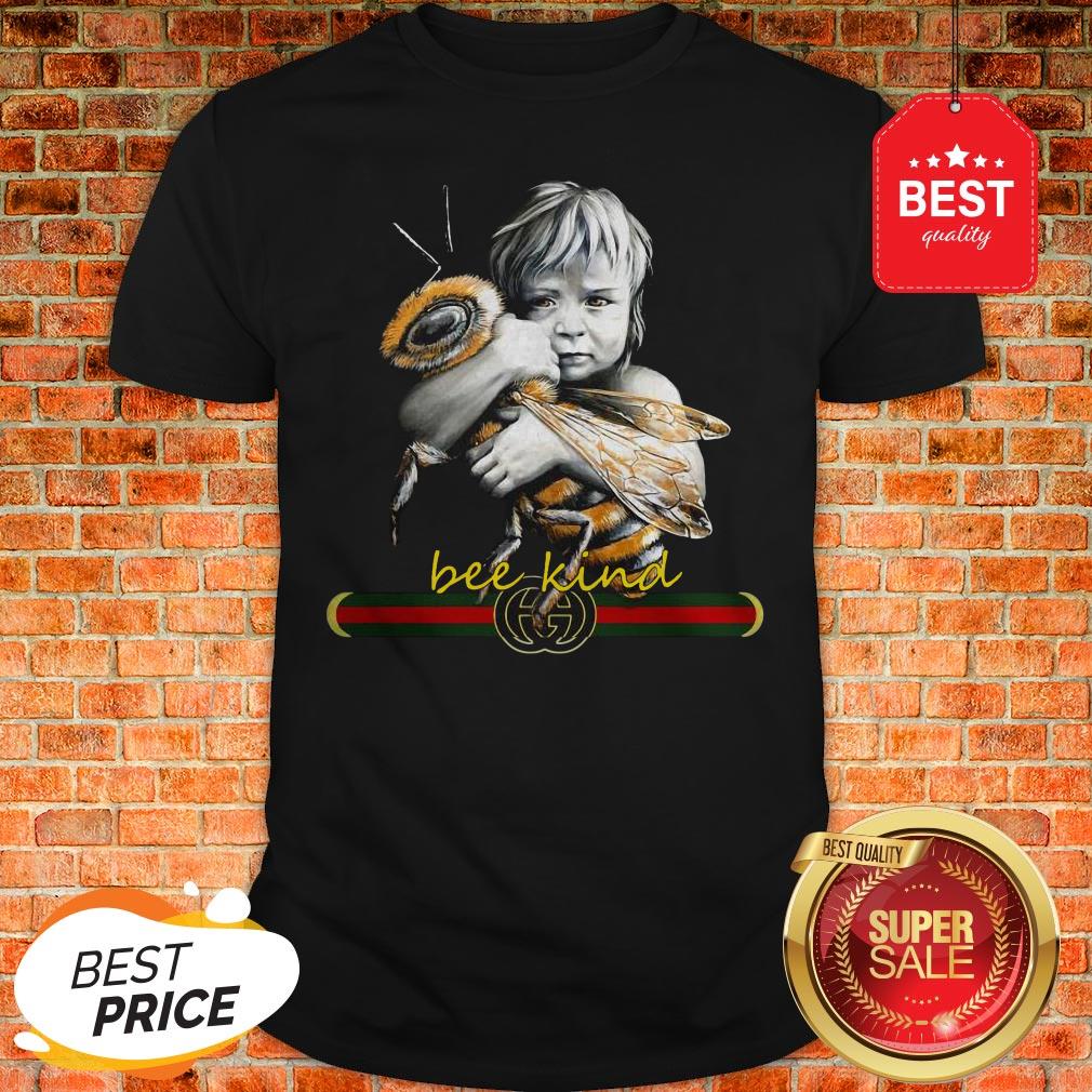 Official Baby Hug Bee Gucci Bee Kind Shirt