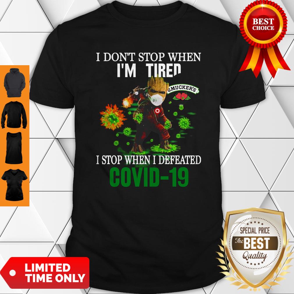 Smucker’s Baby Groot I Stop When I Defeated COVID-19 Shirt