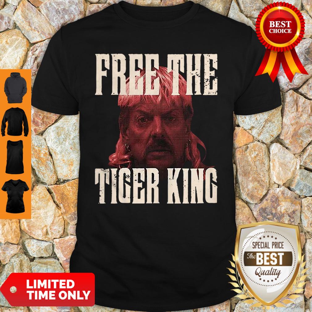 Official Free The Tiger King Joe Exotic Shirt
