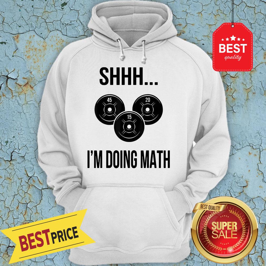 Official Shhh I’m Doing Math Shirt