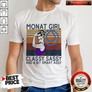 Nice Monat Girl Classy Sassy And A Bit Smart Assy Vintage Shirt
