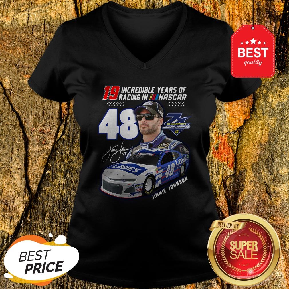 19 Incredible Years Of Racing In Nascar Jimmie Johnson 48 Shirt