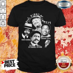 Official Real kings Of Comedy Redd Foxx Robin Harris Bernie Mac Richard Pryor Shirt