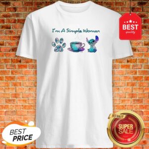 I’m A Simple Woman I Like Paw Dog Coffee And Stitch Shirt