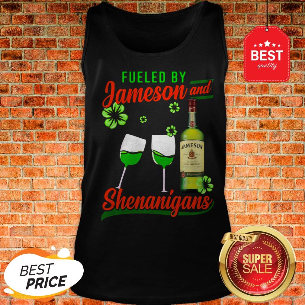 Fueled By Jameson And Shenanigans Irish St. Patrick’s Day Shirt
