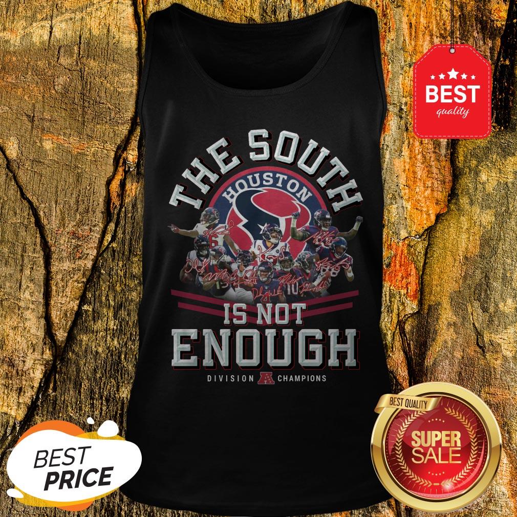 Houston Texas The South Is Not Enough Division Champions Signature Shirt