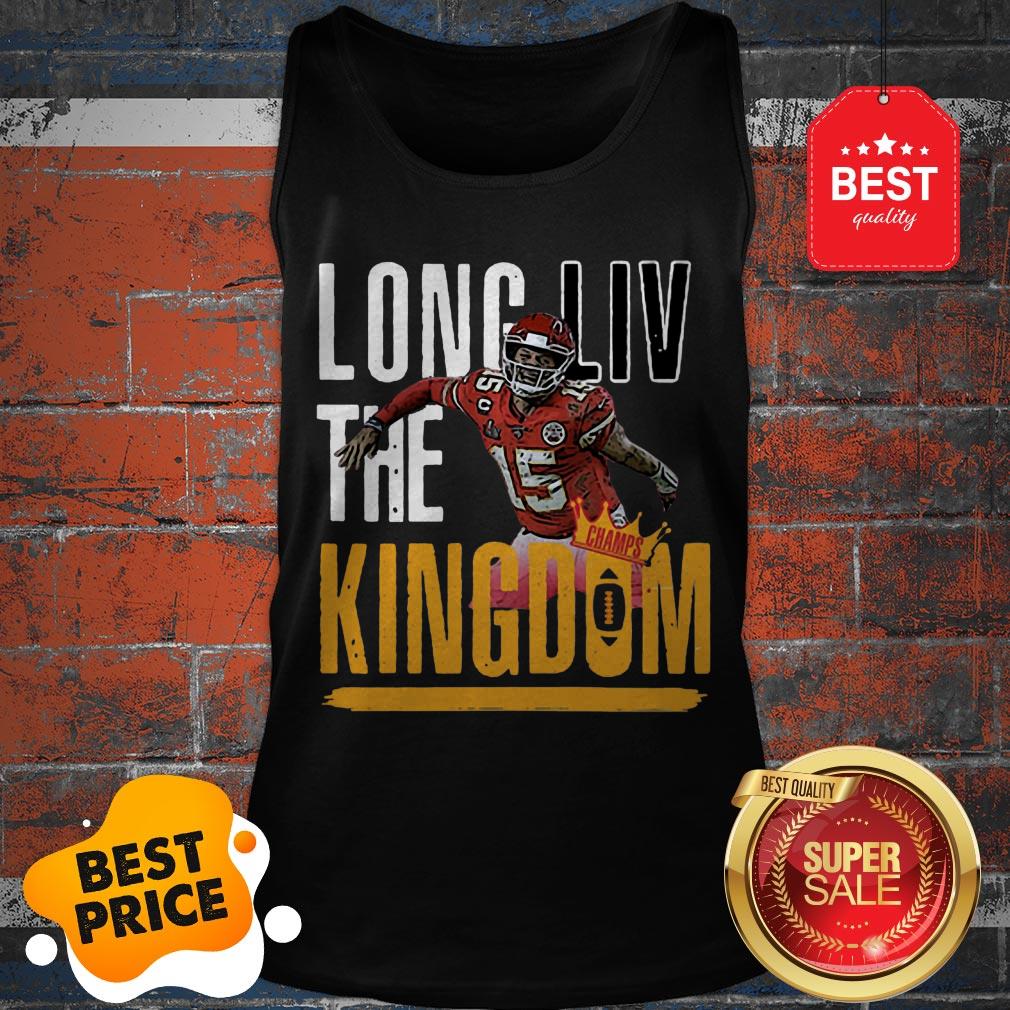 Official Patrick Mahomes Long LIV The Kingdom Shirt