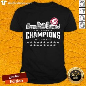 Top Alabama Crimson Tide 2021 National Champions Roll Tide Roll 1925 2021 Shirt