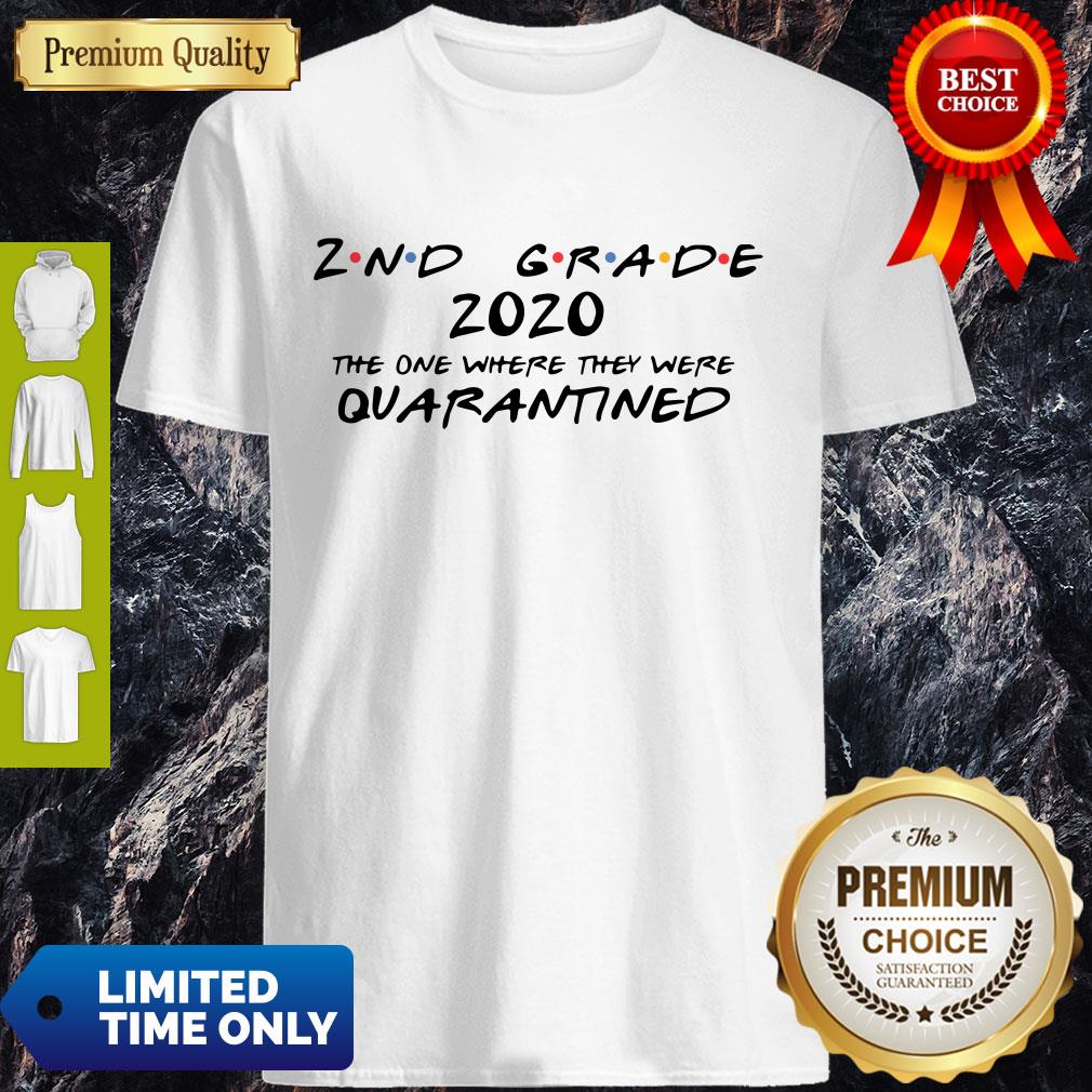 2nd Grade 2020 The One Where They Were Quarantined Shirt