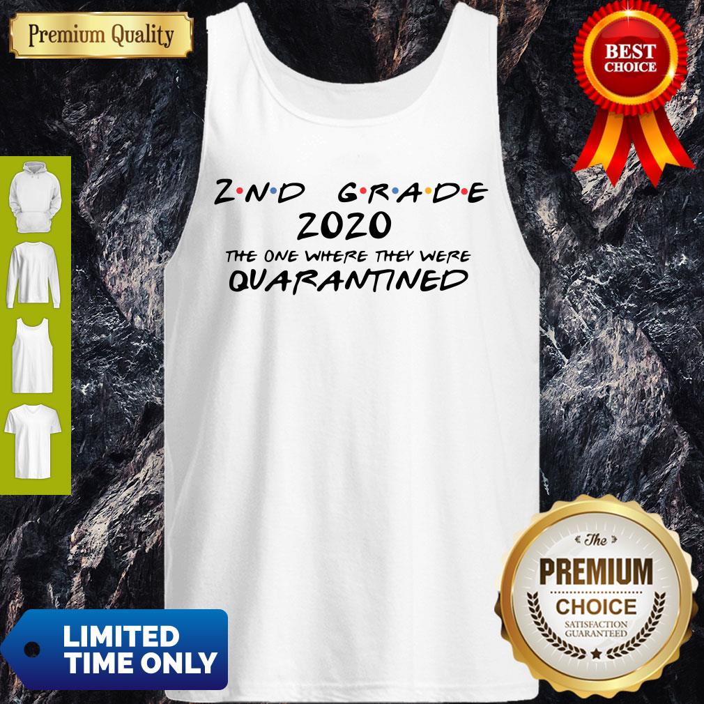 2nd Grade 2020 The One Where They Were Quarantined Shirt
