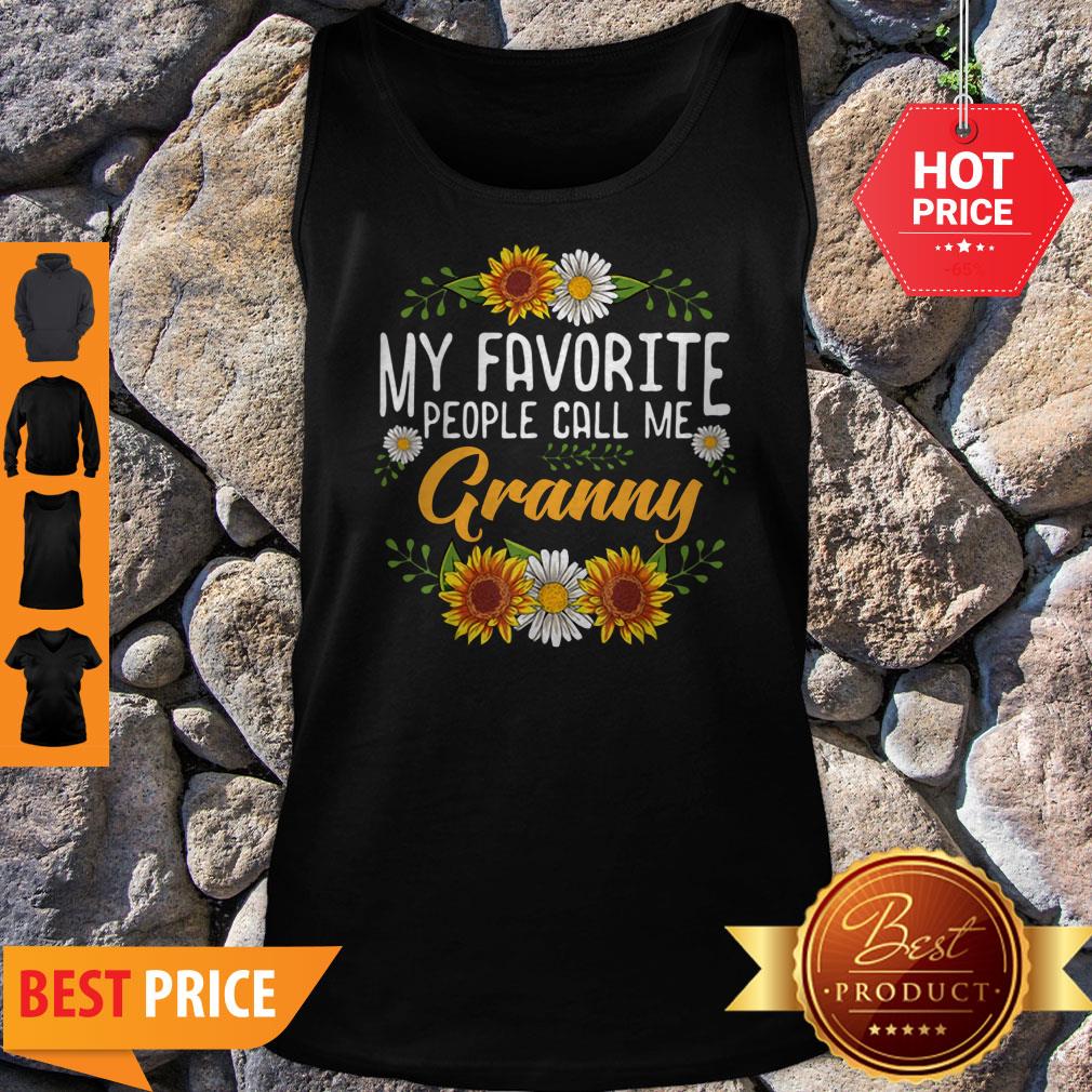 Awesome My Favorite People Call Me Granny Mothers Day Gifts Shirt