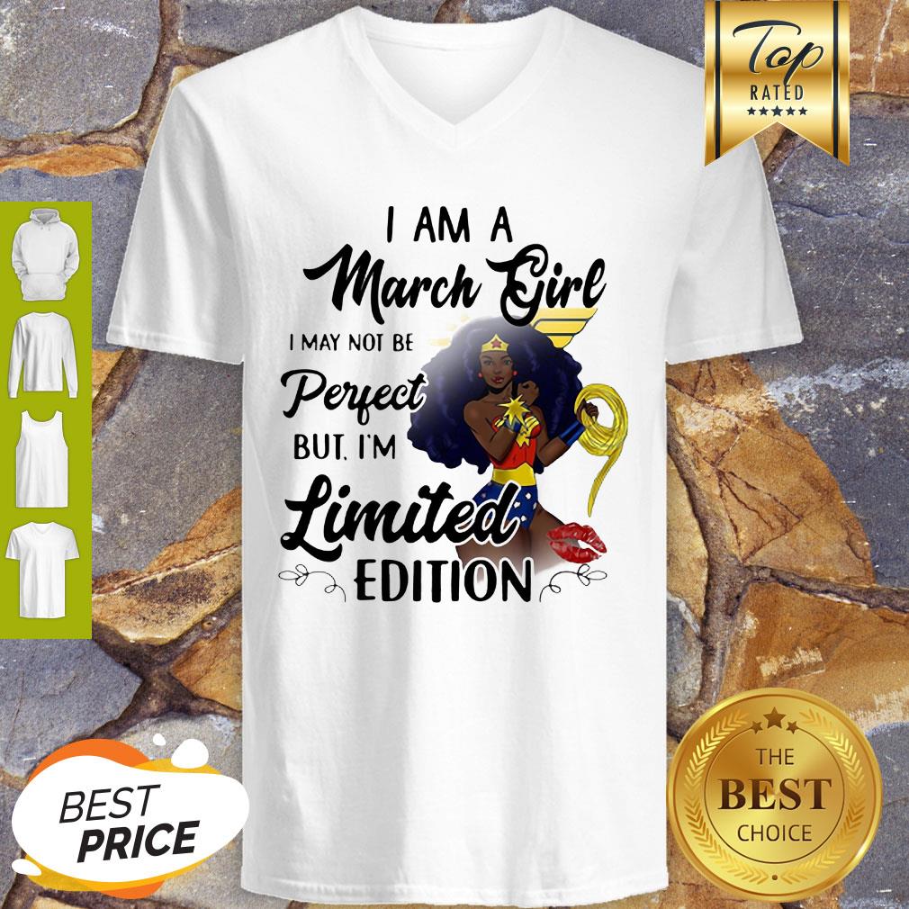 Black Wonder Woman I Am A March Girl I May Not Be Perfect Shirt
