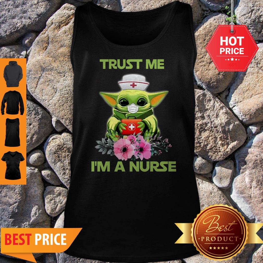 Official Star Wars Baby Yoda Trust Me I’m A Nurse Shirt