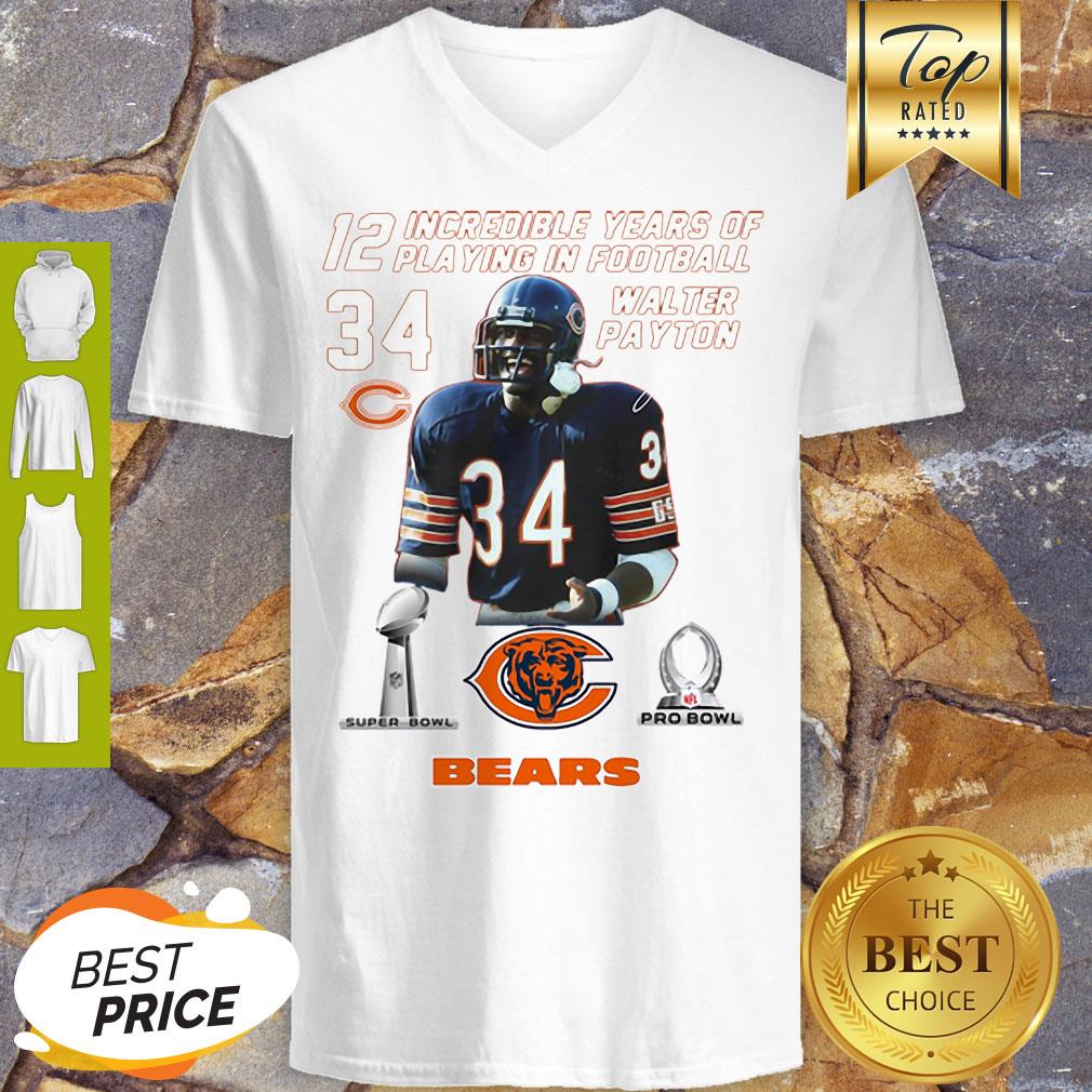 Walter Payton 12 Incredible Years Of Playing In Football Signature Shirt