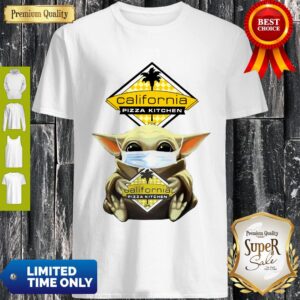 Good Baby Yoda Hug California Pizza Kitchen Shirt